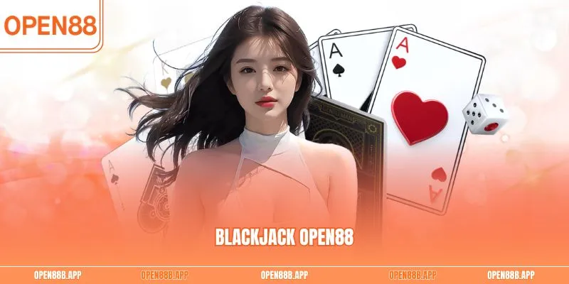 Blackjack OPEN88