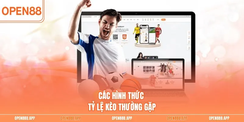 Các hình thức tỷ lệ kèo thường gặp