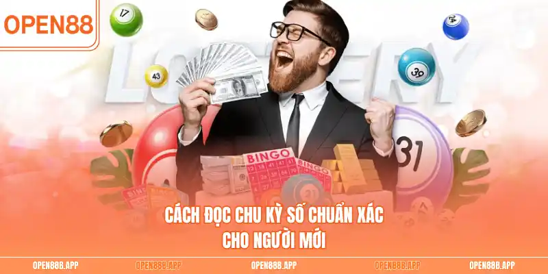 Cách đọc chu kỳ số chuẩn xác cho người mới