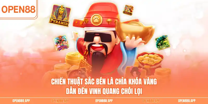 Chiến thuật sắc bén là chìa khóa vàng dẫn đến vinh quang chói lọi