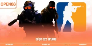 Cược CS2 OPEN88
