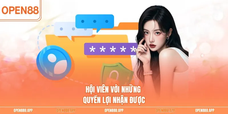 Hội viên với những quyền lợi nhận được