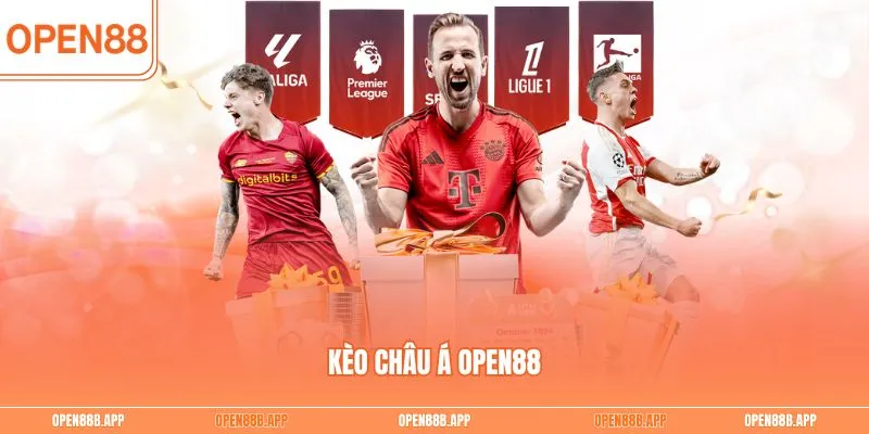 Kèo Châu Á OPEN88