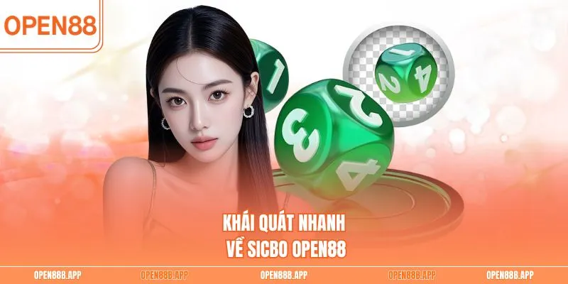 Khái quát nhanh về Sicbo OPEN88