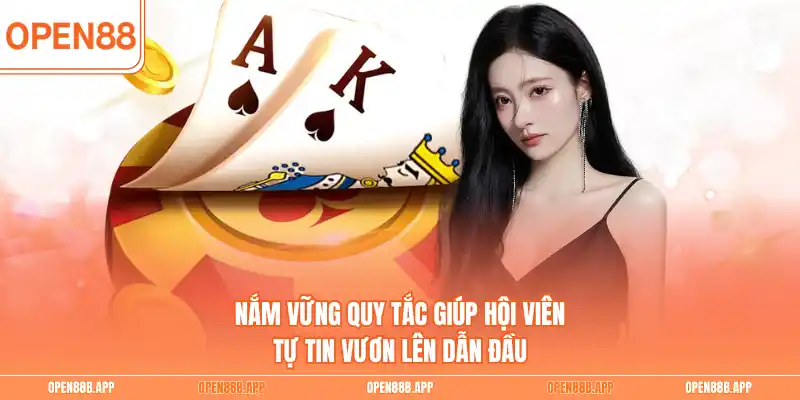 Nắm vững quy tắc giúp hội viên tự tin vươn lên dẫn đầu