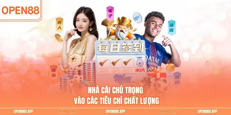 Nhà cái chú trọng vào các tiêu chí chất lượng