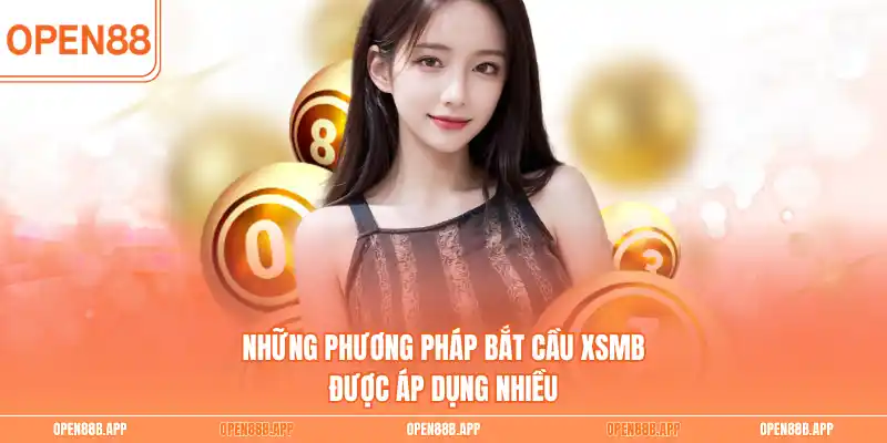 Những phương pháp bắt cầu XSMB được áp dụng nhiều
