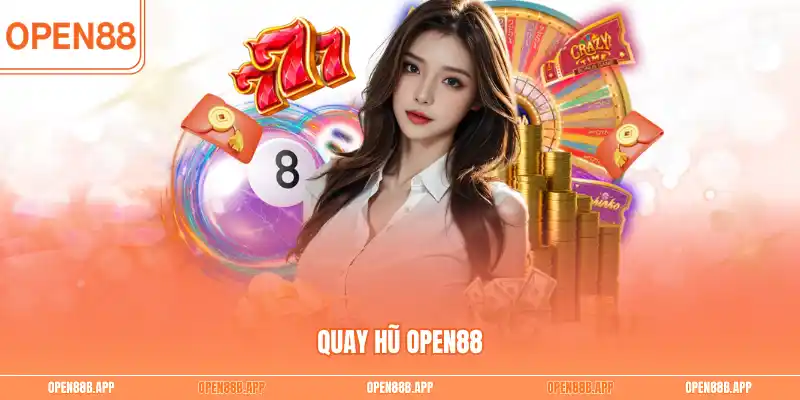 Quay Hũ OPEN88