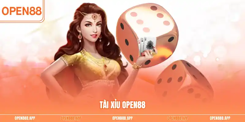Tài xỉu OPEN88