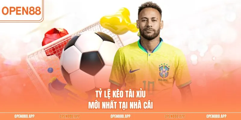 Tỷ lệ kèo tài xỉu mới nhất tại nhà cái